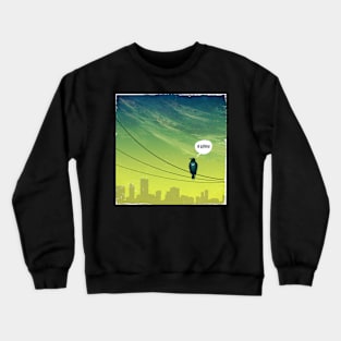 Bird on Wire Crewneck Sweatshirt